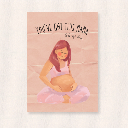 You've got this mama kaart