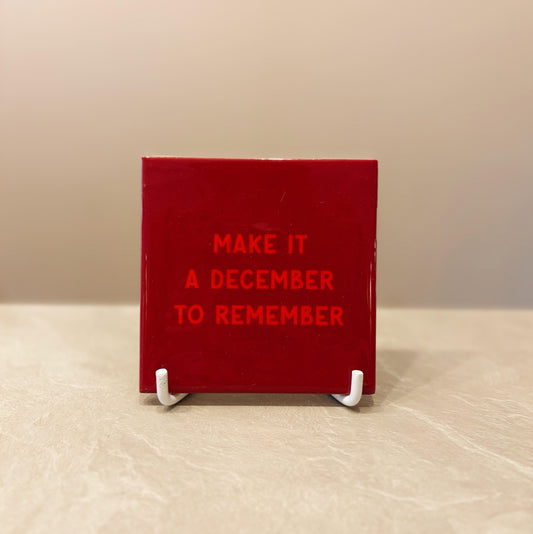 Make it a december to remember tegeltje