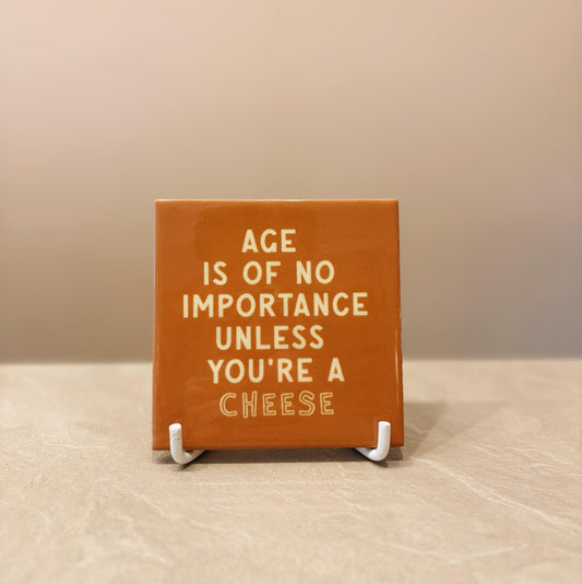 Age is of no importance tegeltje