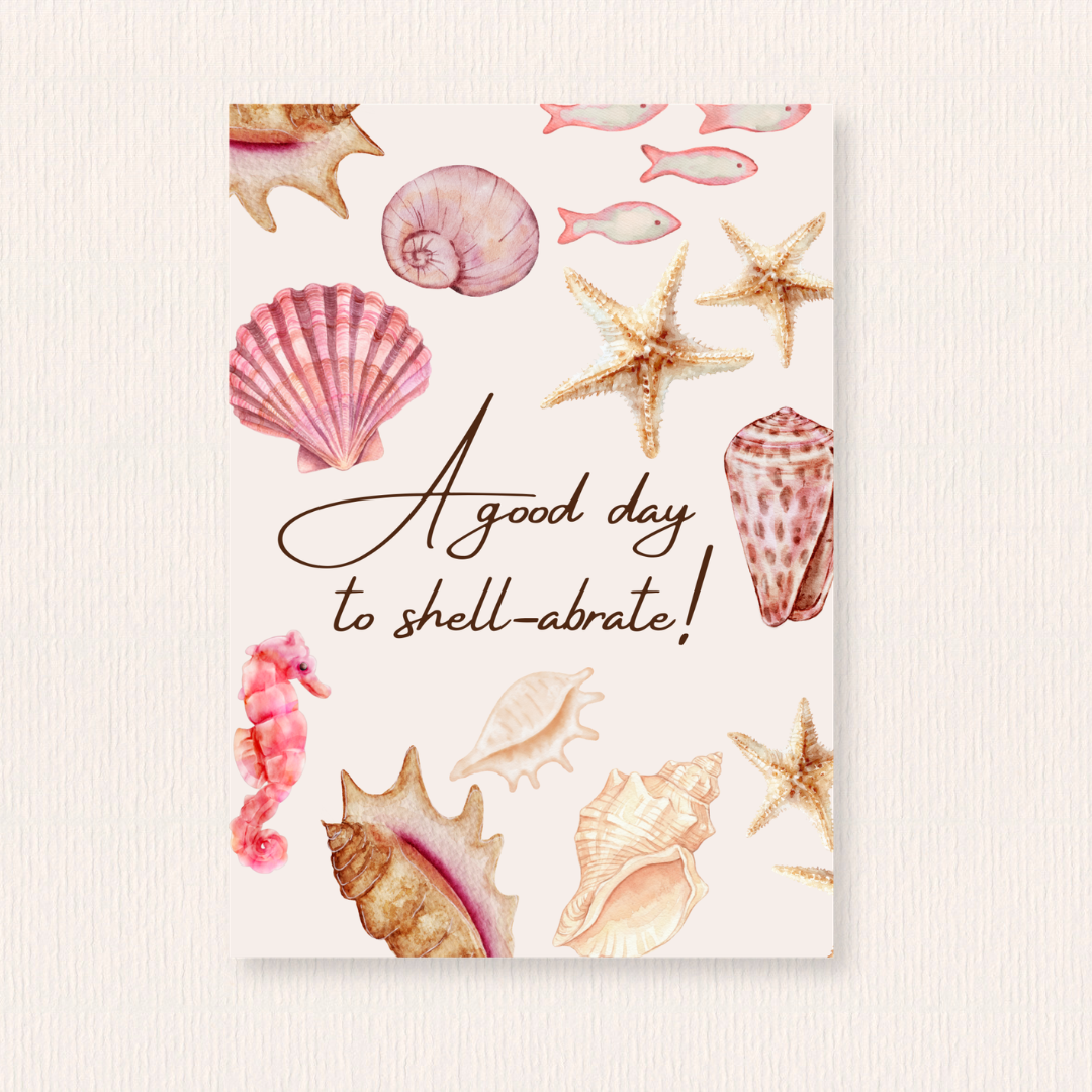 Good day to shell-abrate kaart