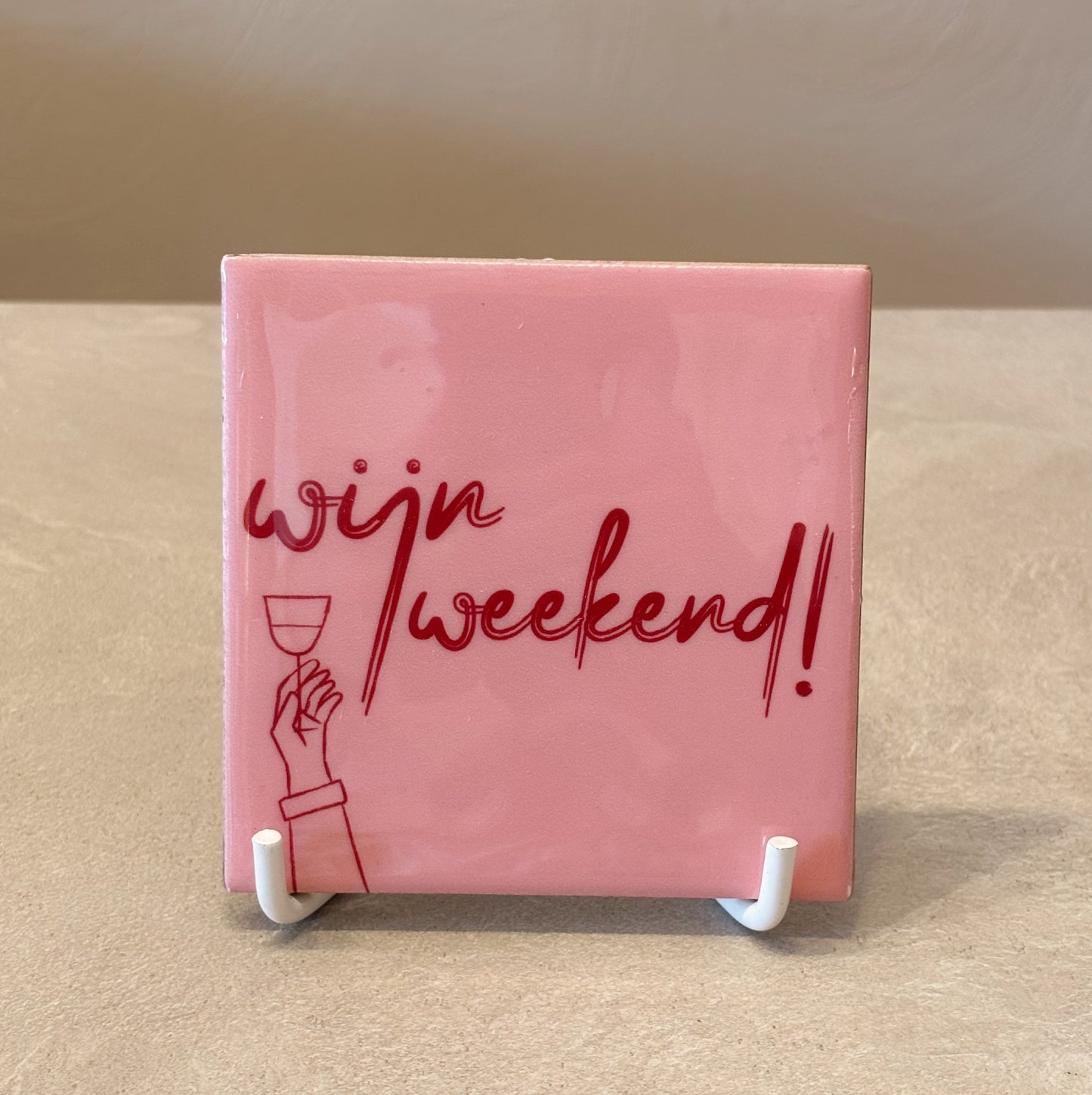 Wijn weekend tegeltje