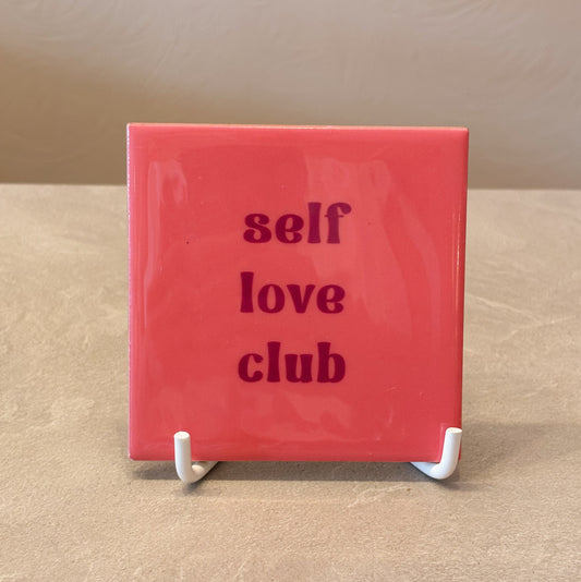 Self love club tegeltje