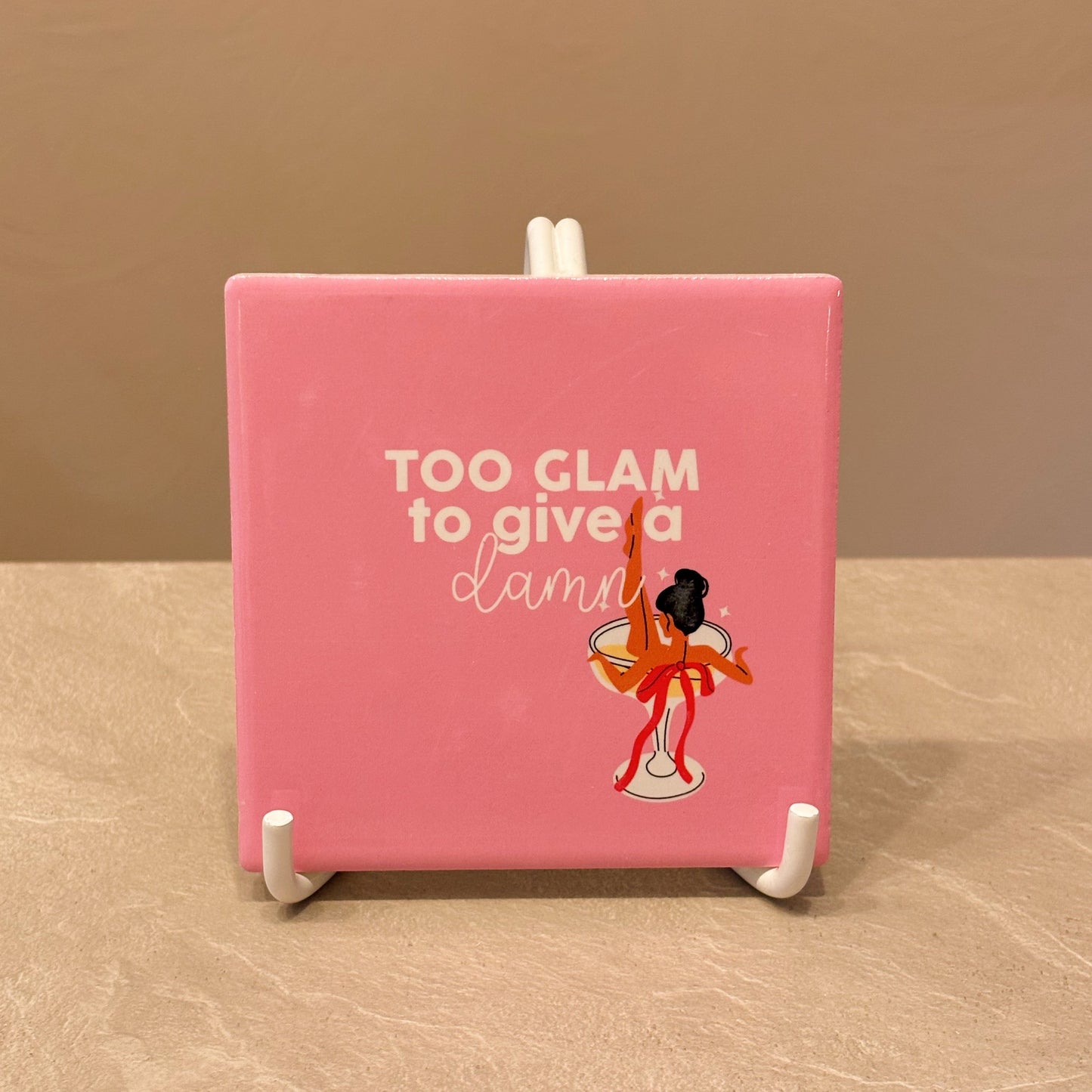 Too glam tegeltje