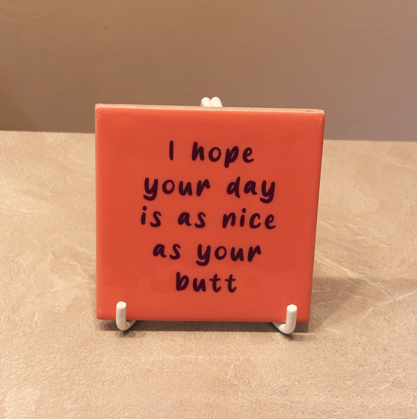 I hope your day tegeltje