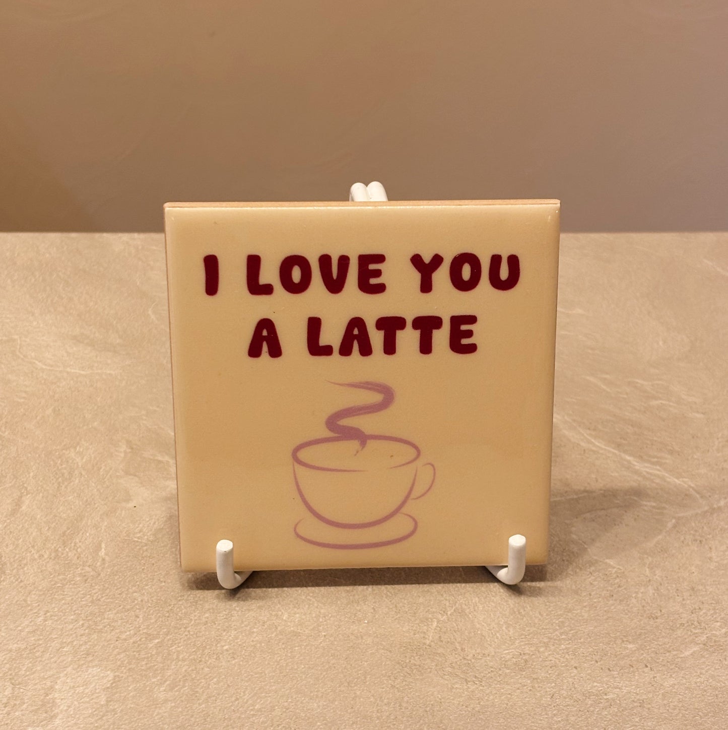I love you a latte tegeltje